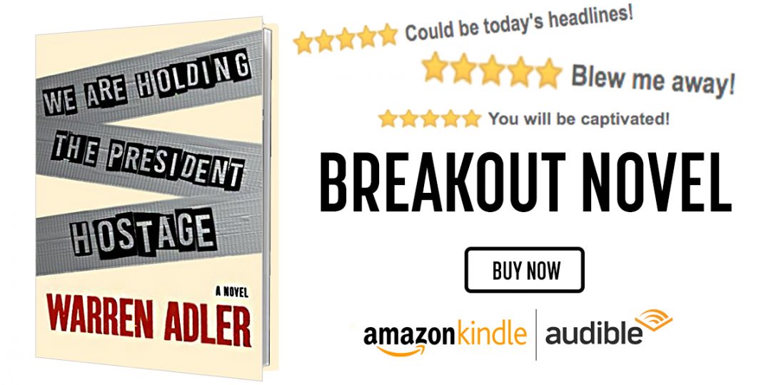 we are holding the president hostage warren adler