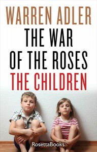 THE WAR OF THE ROSES THE CHILDREN WARREN ADLER