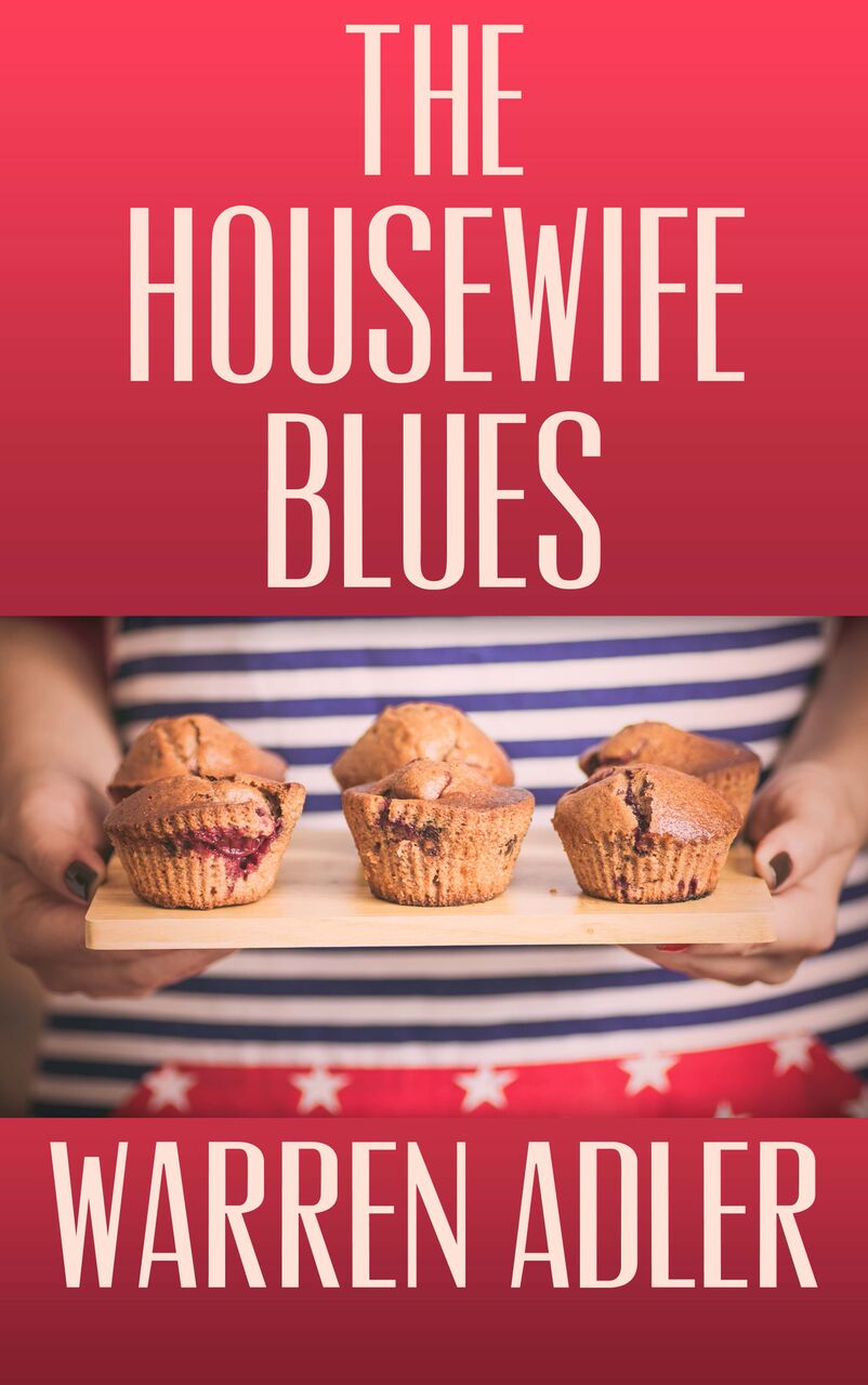 The Housewife Blues